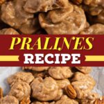 Pralines Recipe