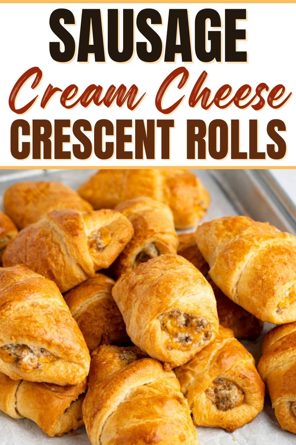 Sausage Cream Cheese Crescent Rolls